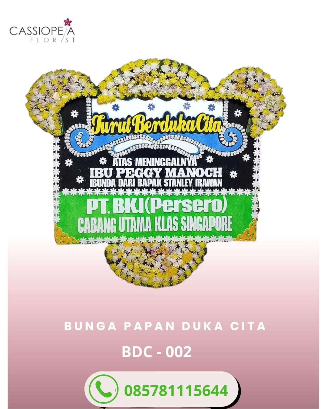Bunga papan duka cita TMII Ibu Peggy Manoch dari PT BKI Persero Cabang Utama Klas Singapore